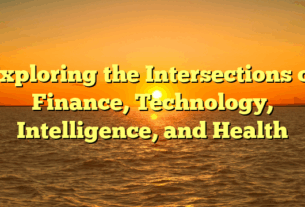 Exploring the Intersections of Finance, Technology, Intelligence, and Health