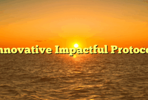 Innovative Impactful Protocol