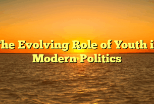 The Evolving Role of Youth in Modern Politics