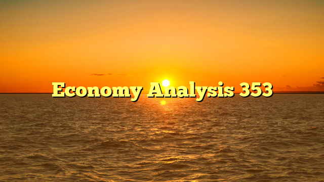 Economy Analysis 353