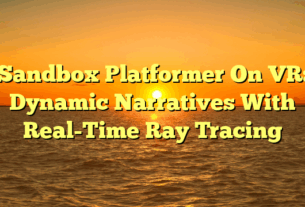 Sandbox Platformer On VR: Dynamic Narratives With Real-Time Ray Tracing