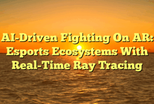 AI-Driven Fighting On AR: Esports Ecosystems With Real-Time Ray Tracing