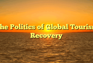 The Politics of Global Tourism Recovery